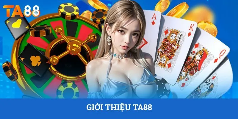 Giới thiệu TA88
